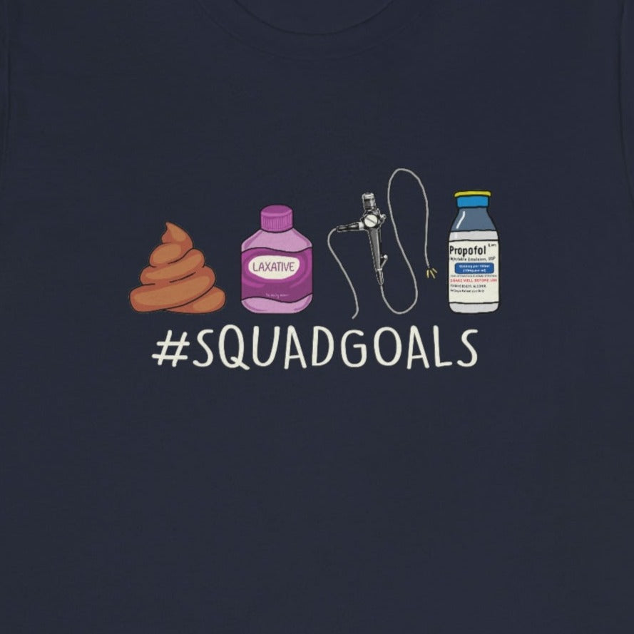 Colonoscopy Squad Goals T-Shirt