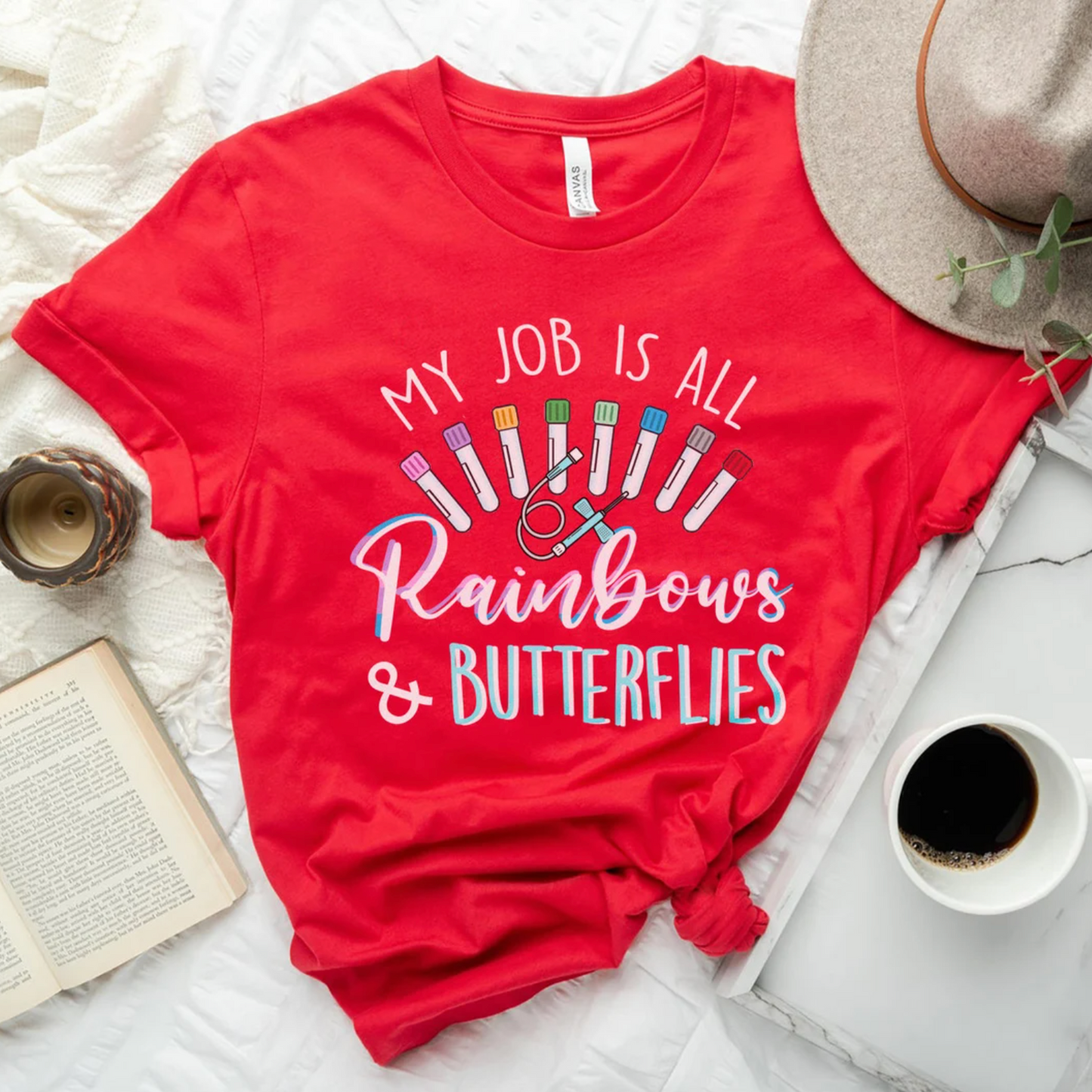 My Job is All Rainbows and Butterflies T-shirt
