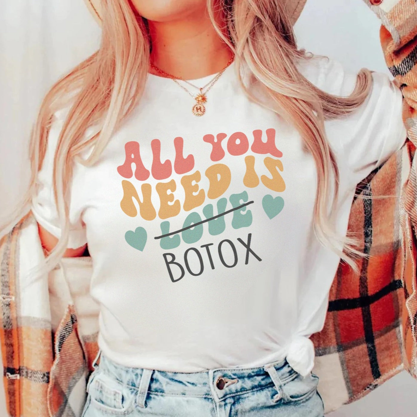 All You Need Is Botox T-Shirt – Shift Drip Co.