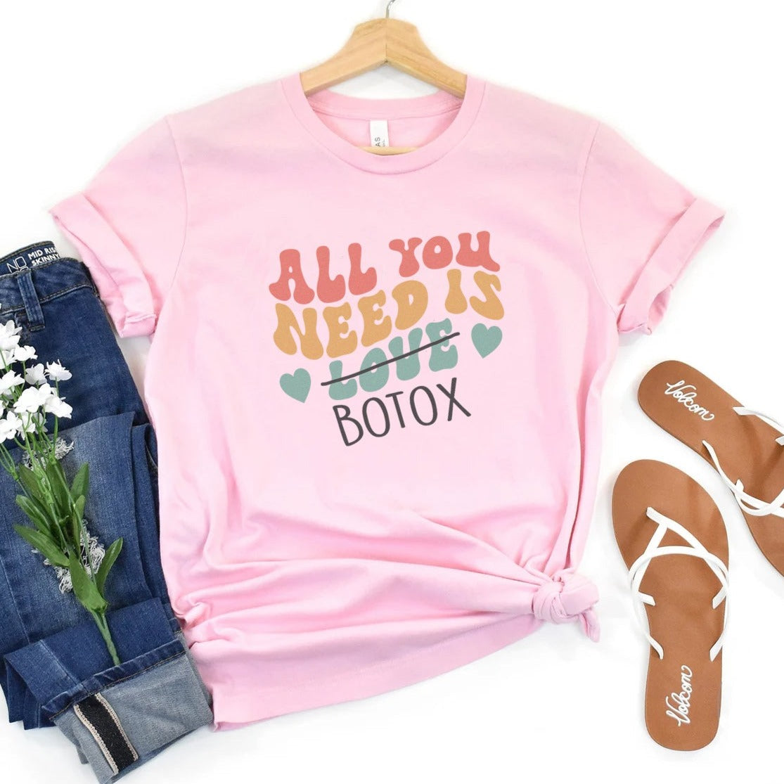 All You Need Is Botox T-Shirt