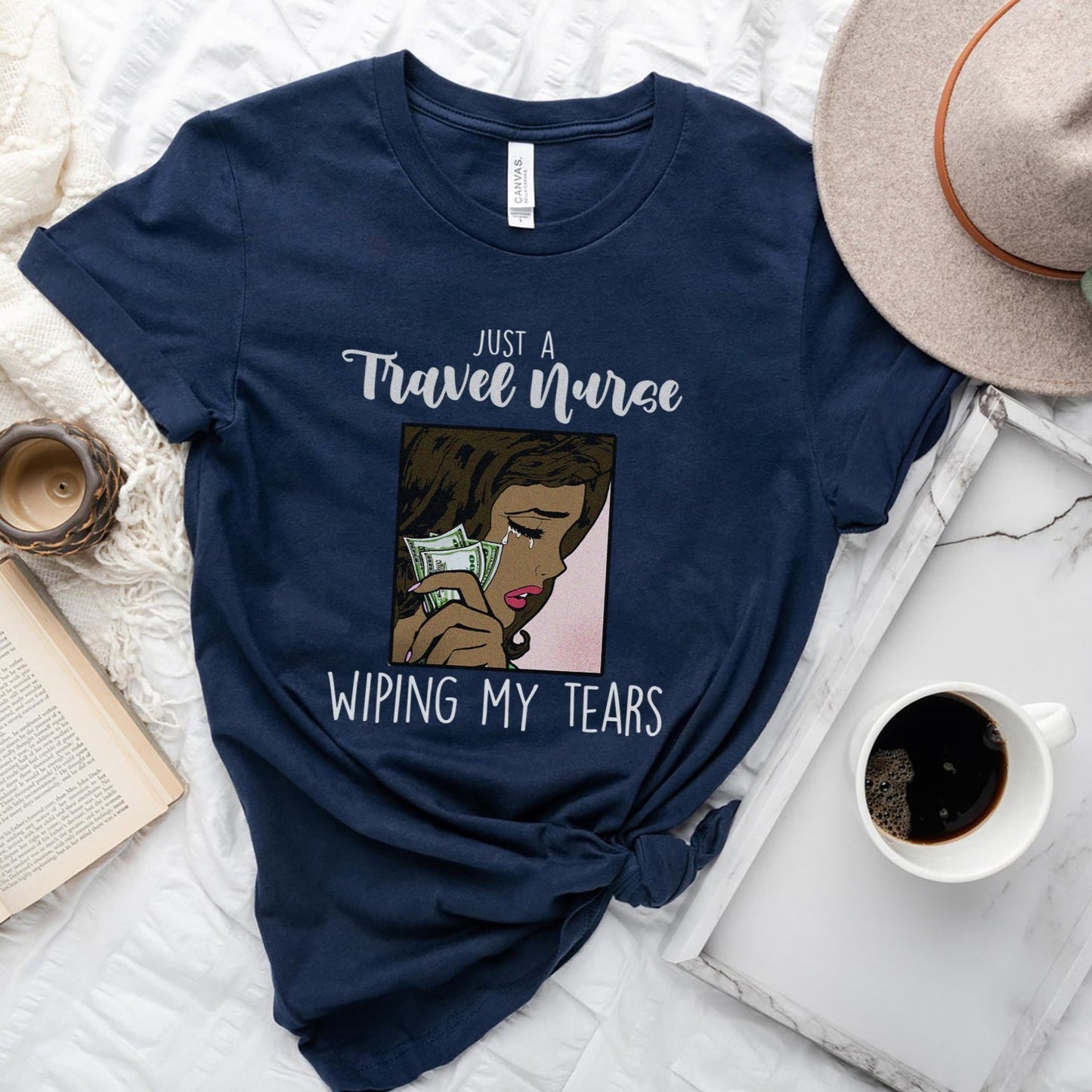 Travel Nurse Wiping My Tears T-Shirt - Melanin Edition
