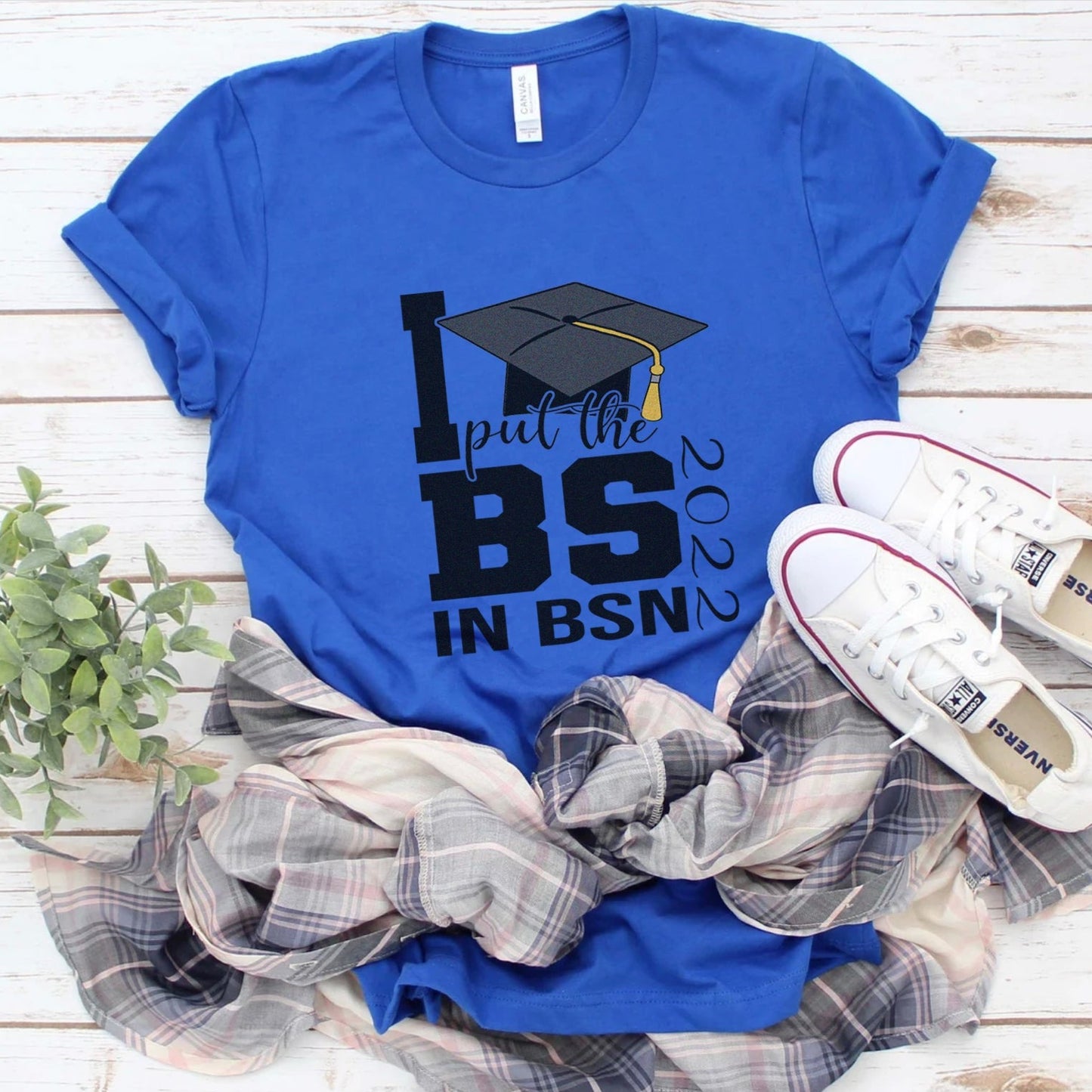 I Put the BS in BSN T-Shirt