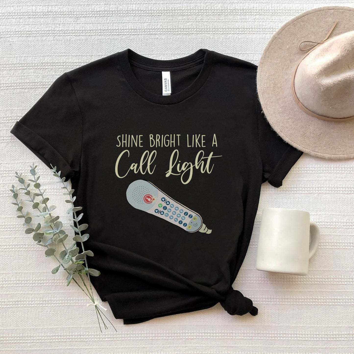 Shine Bright Like a Call Light T-Shirt