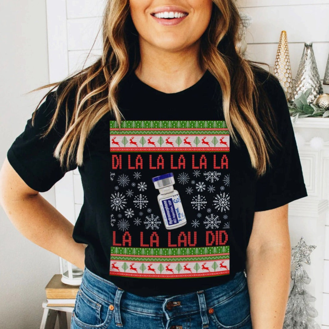 Dilaudid Ugly Christmas T-Shirt