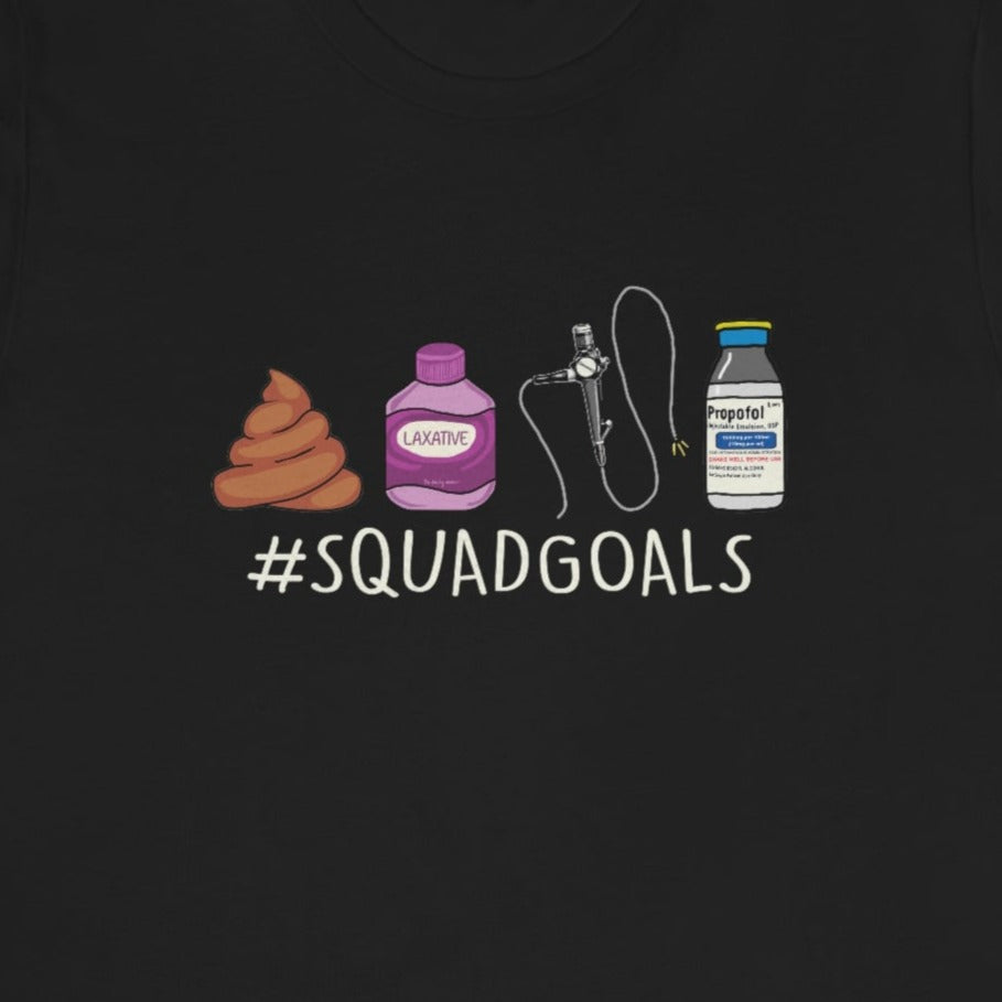 Colonoscopy Squad Goals T-Shirt