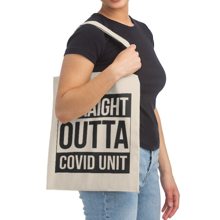 Straight Outta COVID Unit Tote Bag
