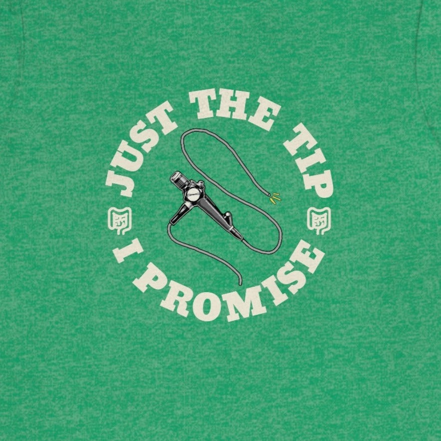 Just the Tip Colonoscopy T-Shirt