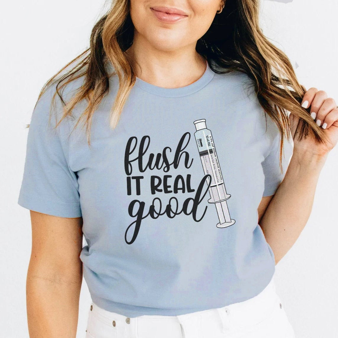 Flush it Real Good T-Shirt