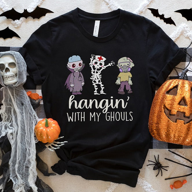 Hangin' with my Ghouls Healthcare Worker T-Shirt