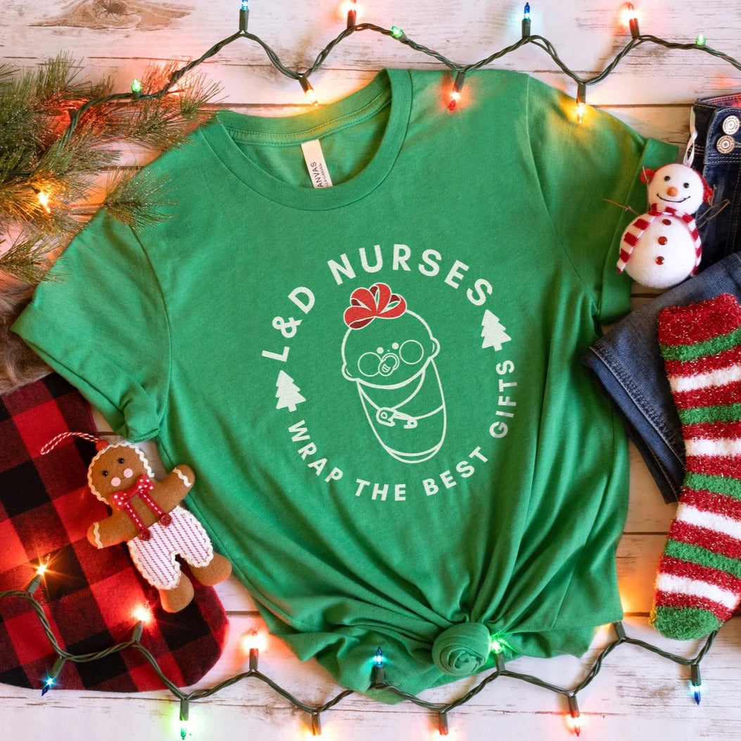 L&D Nurses Wrap the Best Gifts T-Shirt