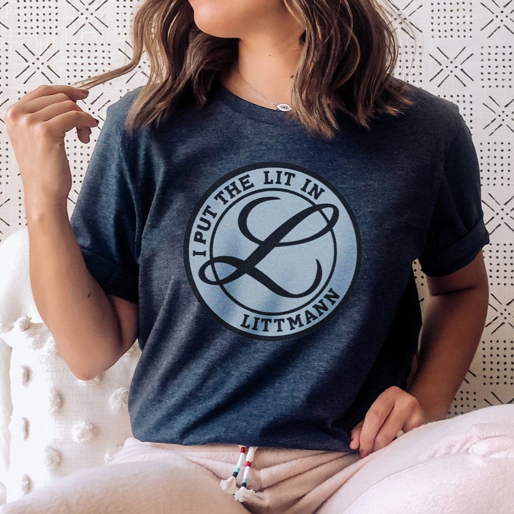 I Put the Lit in Littmann T-Shirt