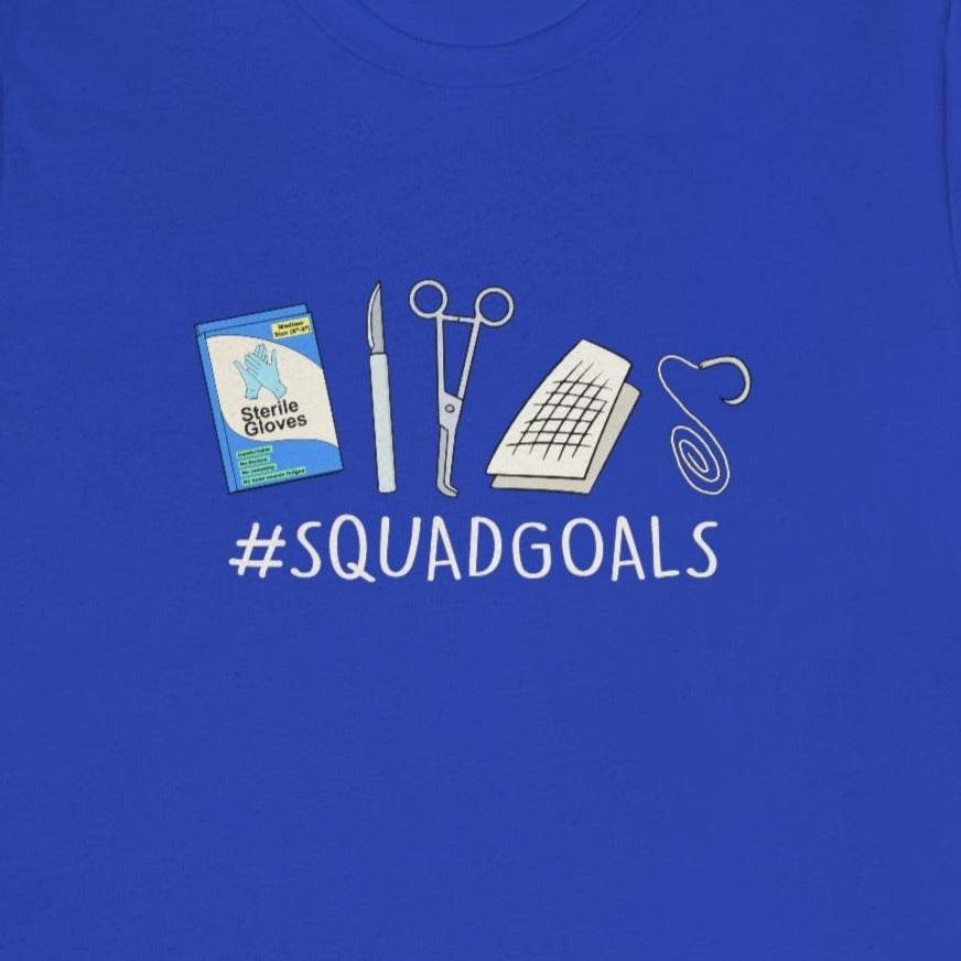 Operating Room Squad Goals T-Shirt