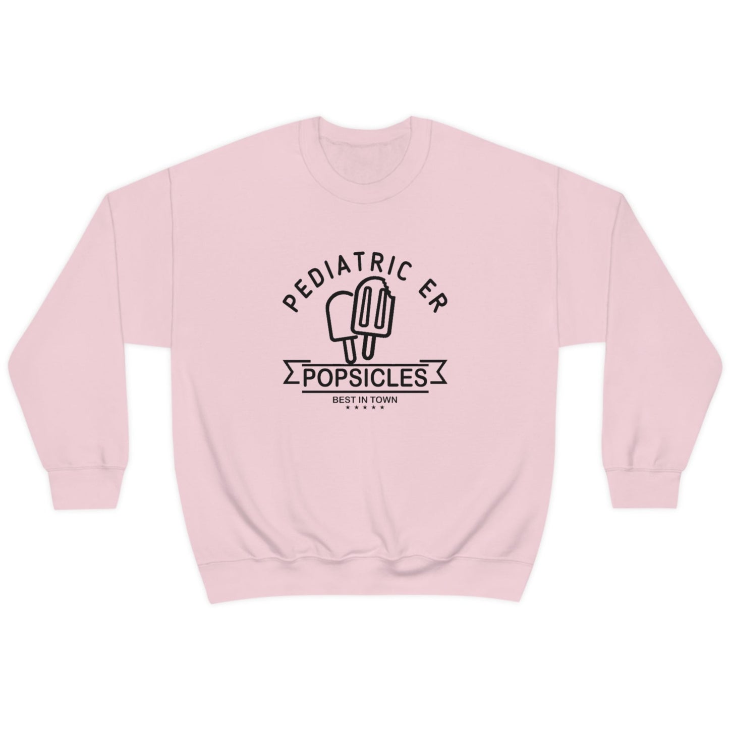 Pediatric ER Best Popsicles Sweatshirt