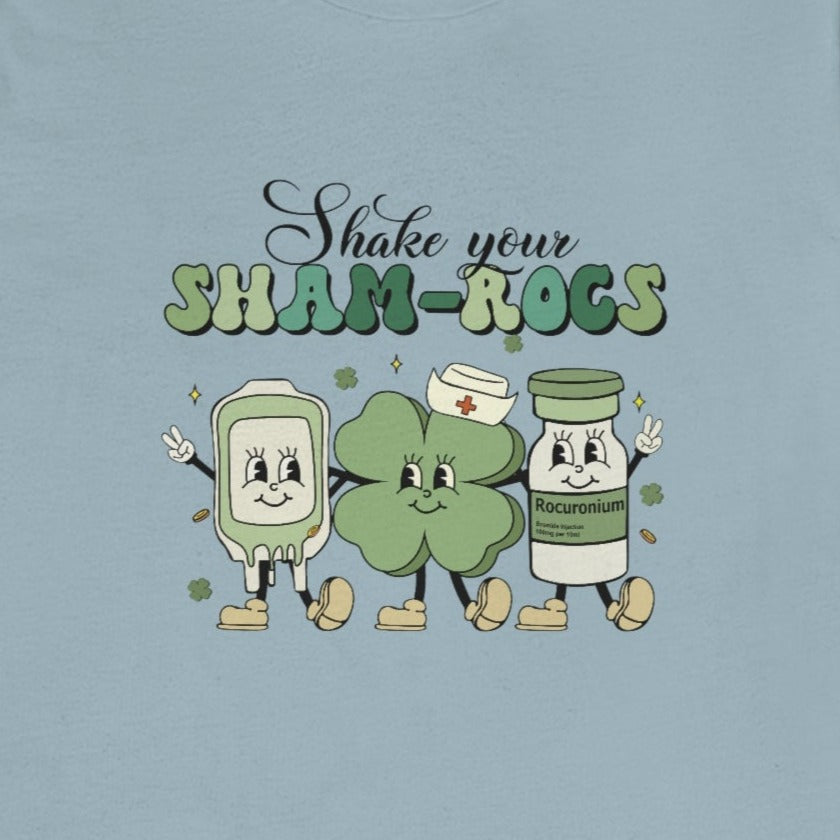 Shake Your Sham-Rocs T-Shirt