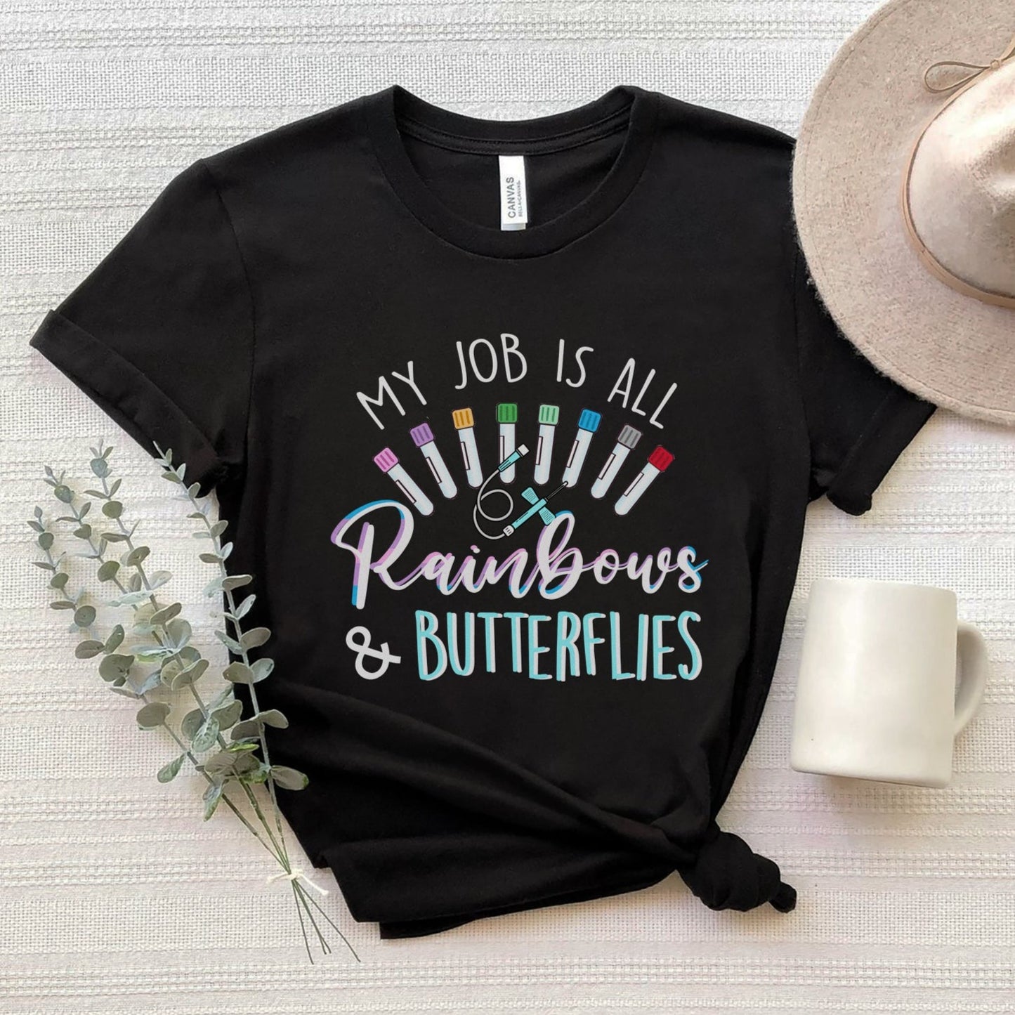My Job is All Rainbows and Butterflies T-shirt