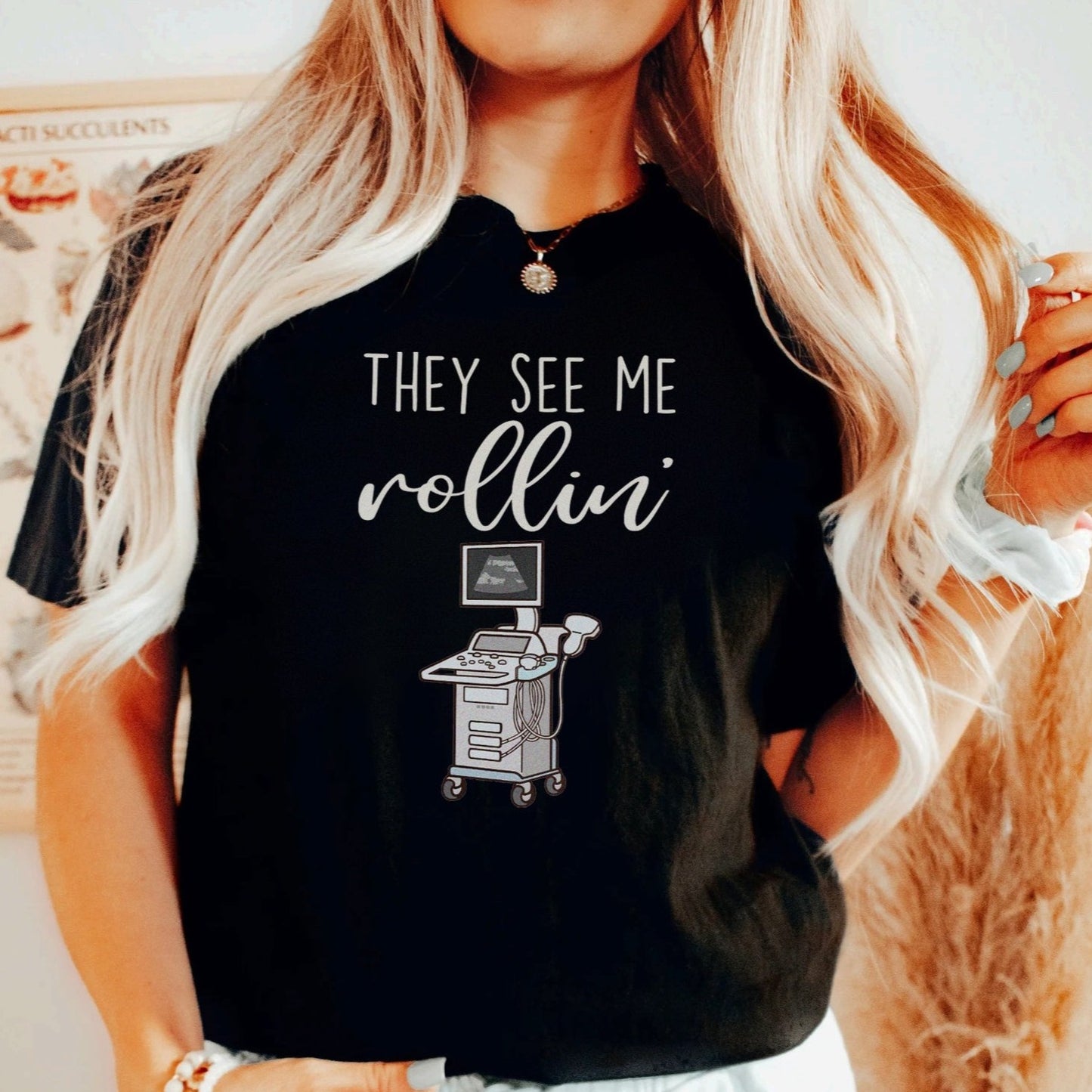 They See Me Rollin' Ultrasound T-Shirt