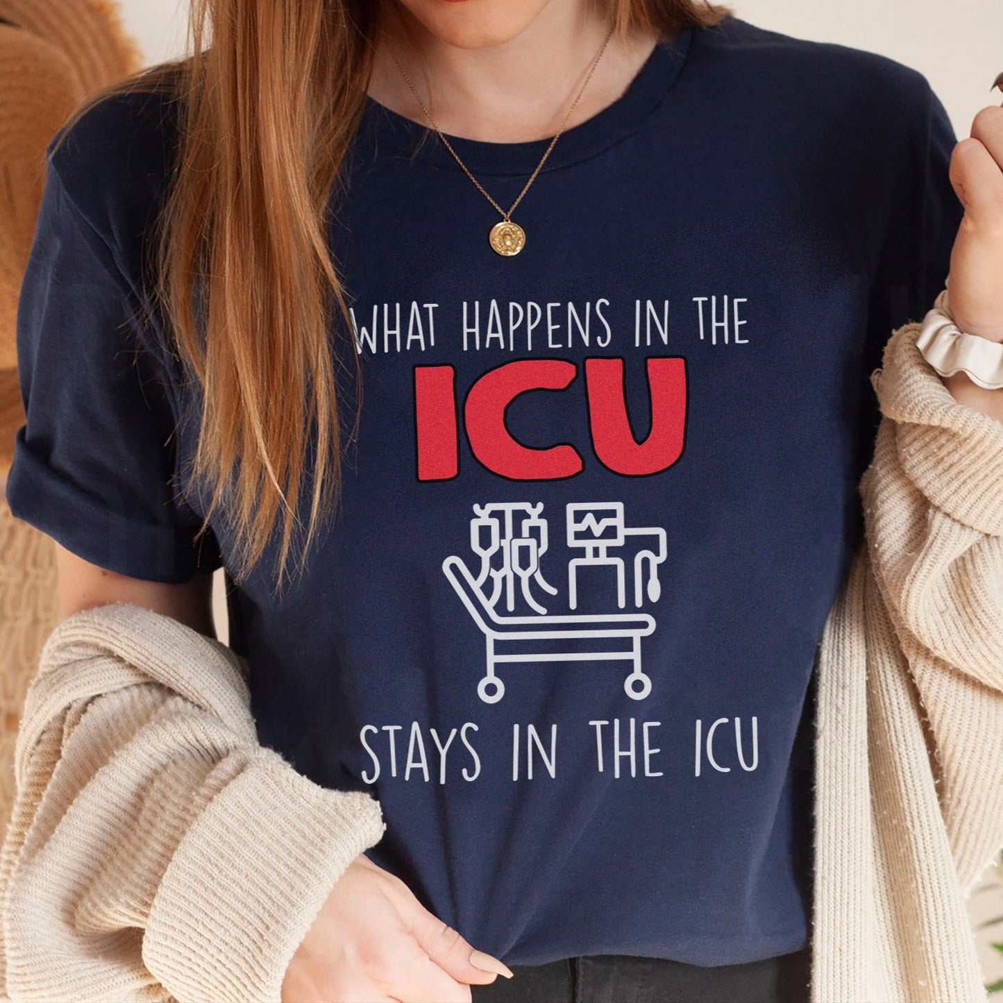 What Happens in the ICU T-Shirt