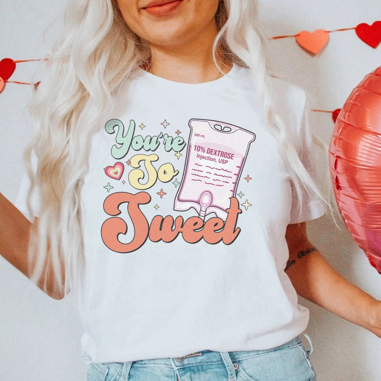 You're So Sweet T-Shirt