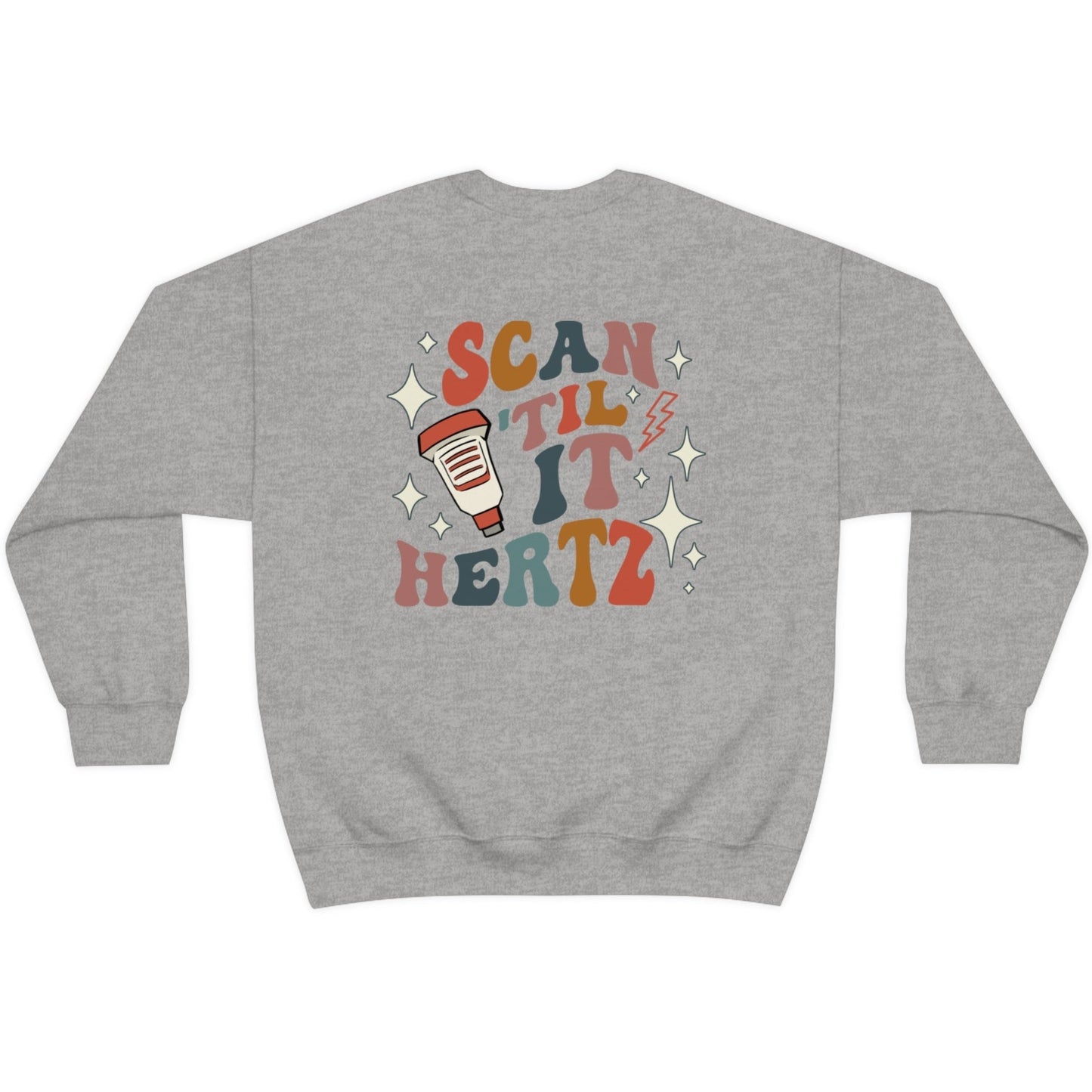 Retro Scan Til it Hertz Sweatshirt