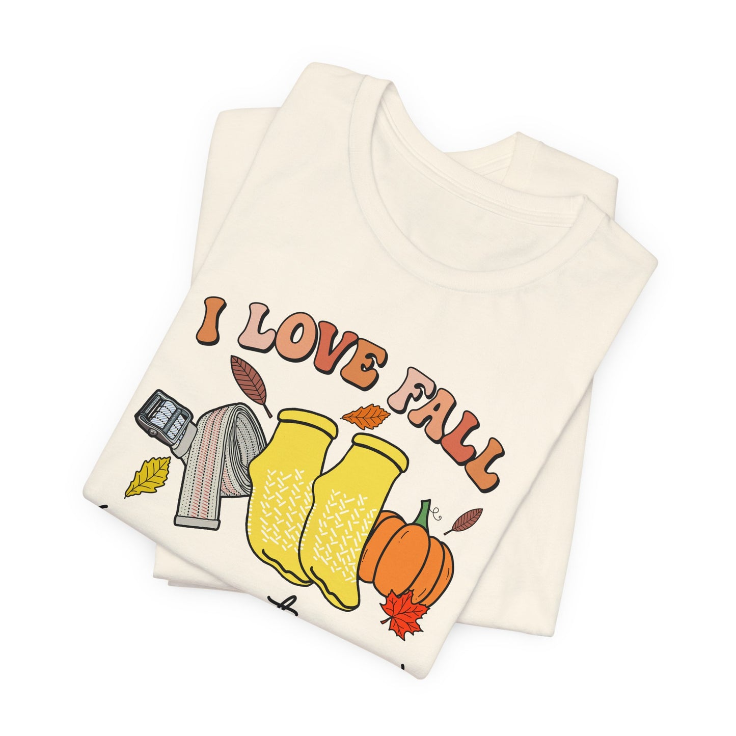 I Love Fall (Prevention) T-Shirt