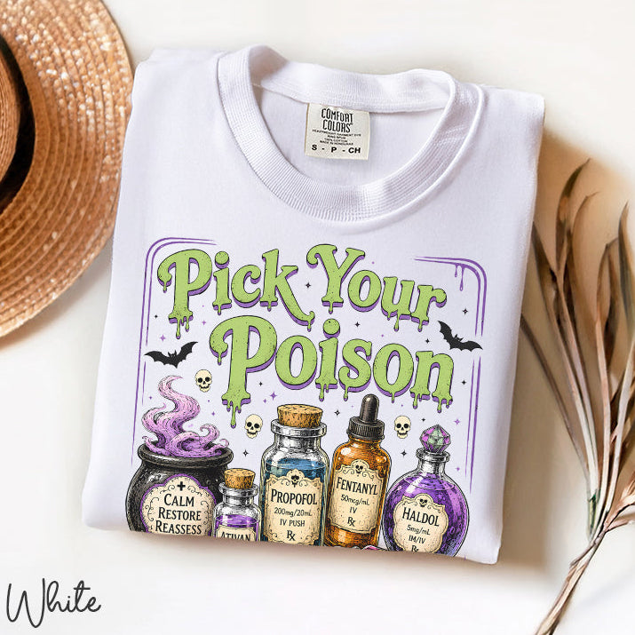 Pick Your Poison Sedation T-Shirt