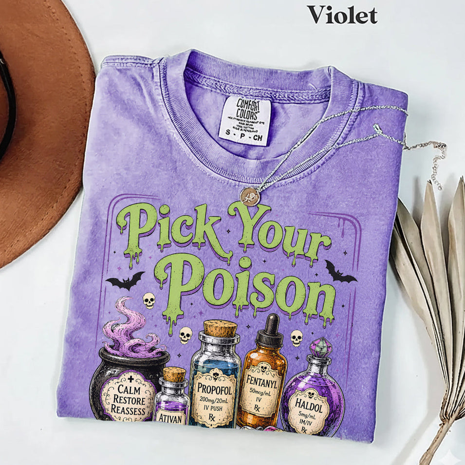 Pick Your Poison Sedation T-Shirt