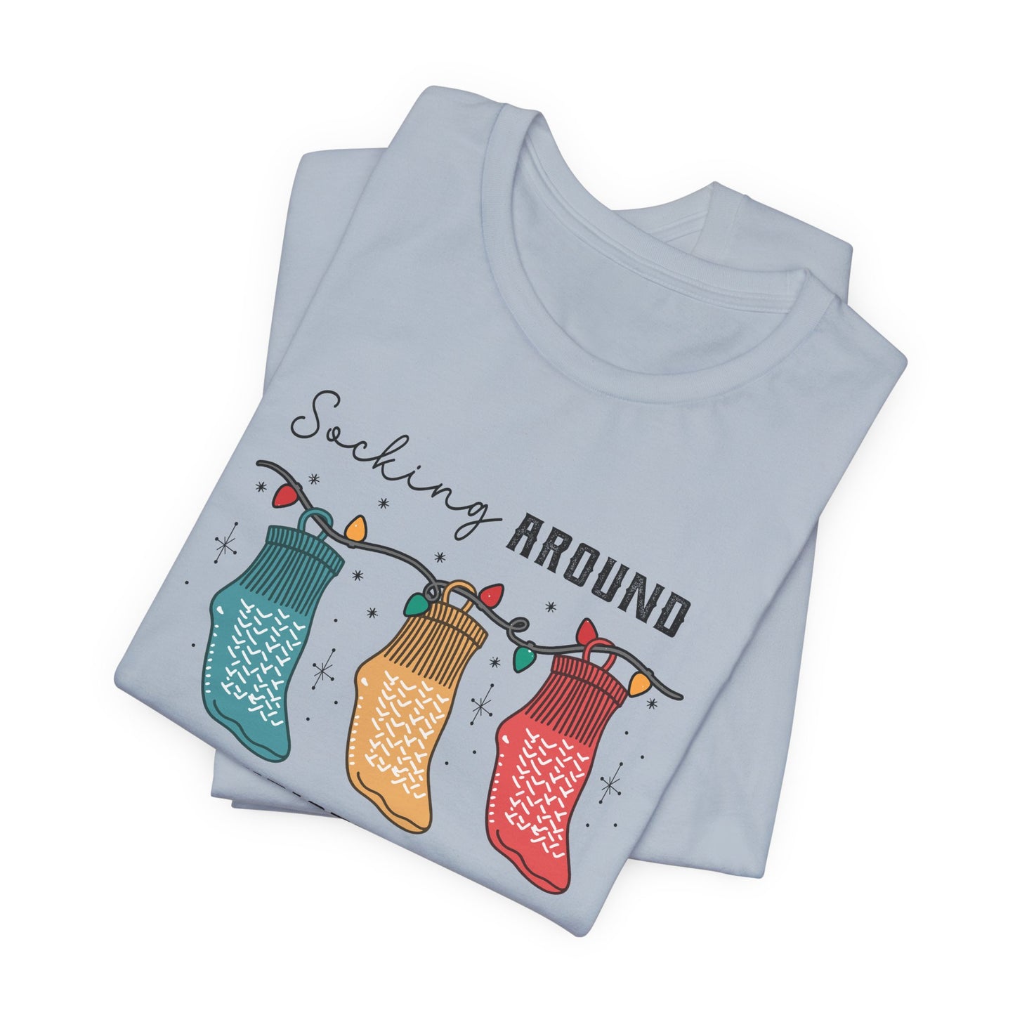 Socking Around the Christmas Tree T-Shirt