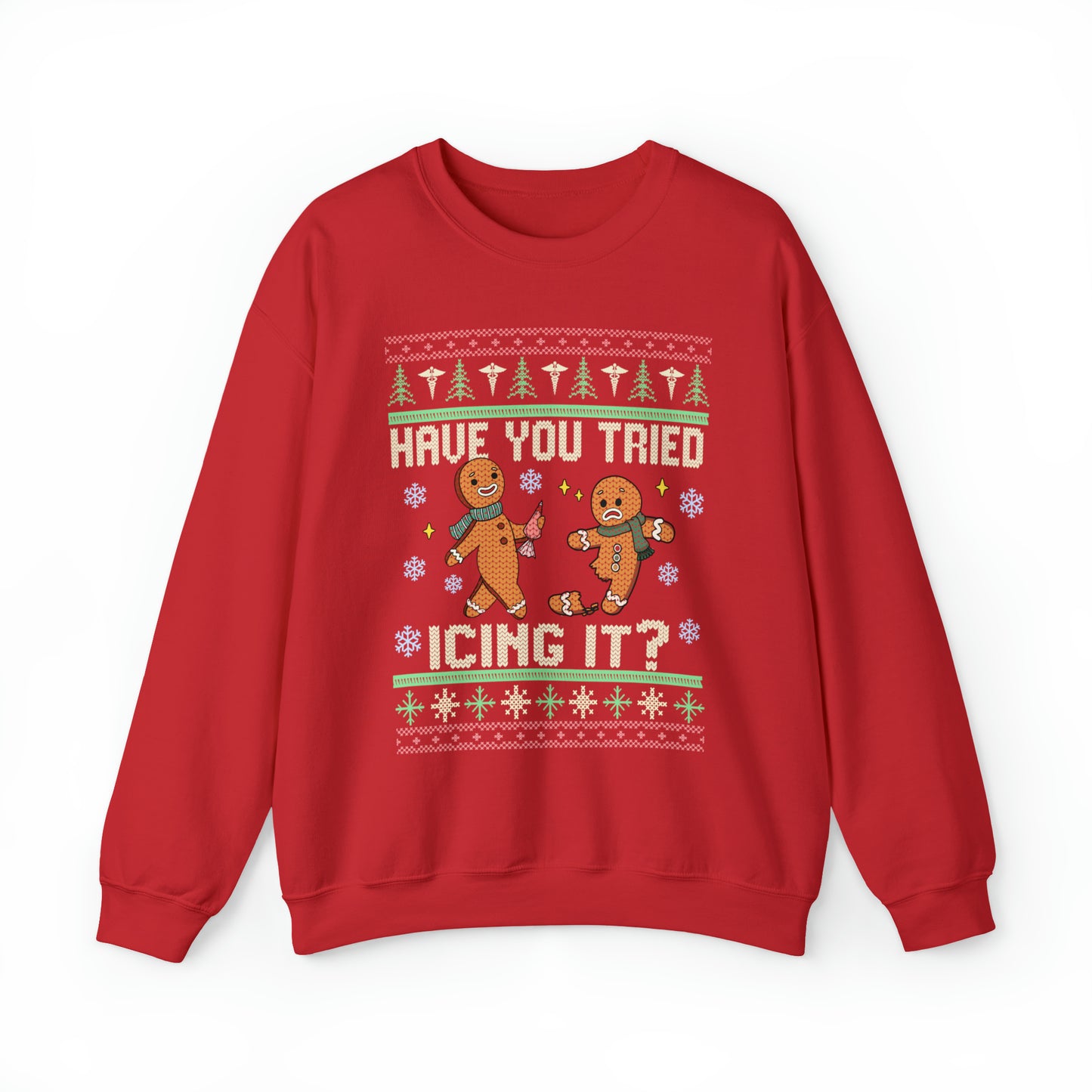 Have You Tried Icing It Ugly Christmas Sweater