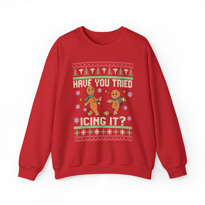 Have You Tried Icing It Ugly Christmas Sweater