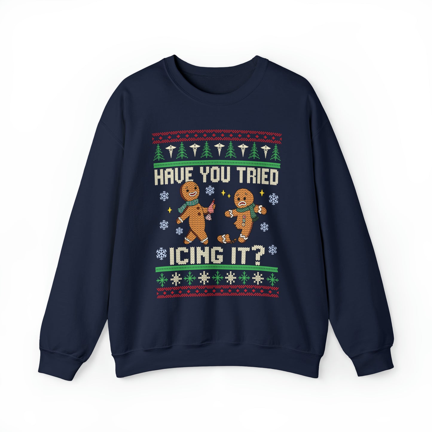 Have You Tried Icing It Ugly Christmas Sweater