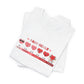 Valentine's Day Numeric Pain Scale T-Shirt
