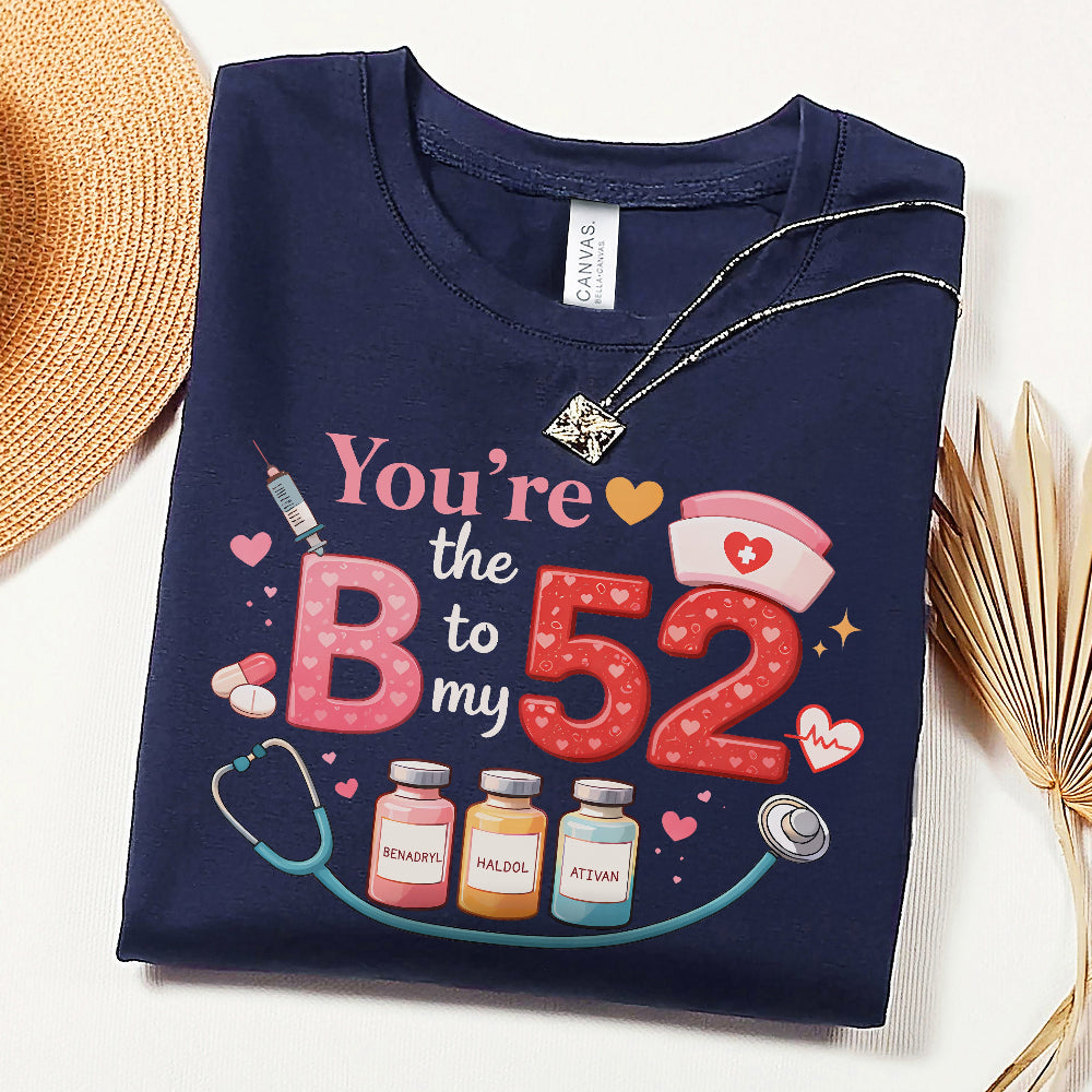 B To My 52 T-Shirt