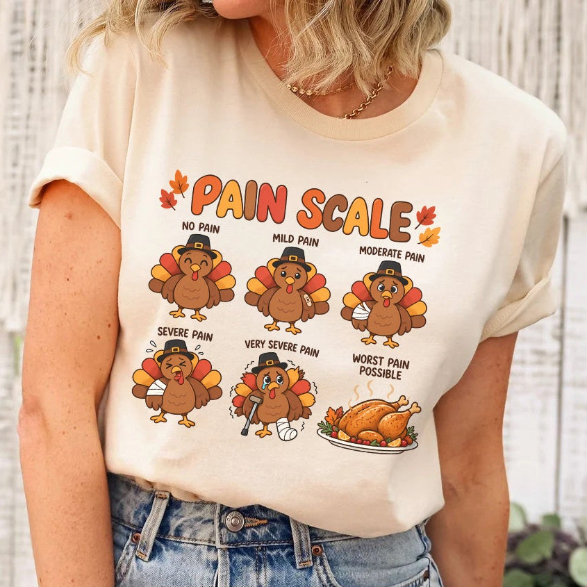 Thanksgiving Turkey Pain Scale T-Shirt