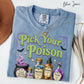 Pick Your Poison Sedation T-Shirt