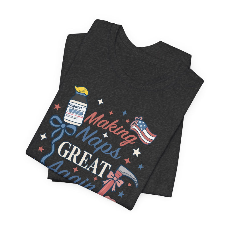 Making Naps Great Again T-Shirt