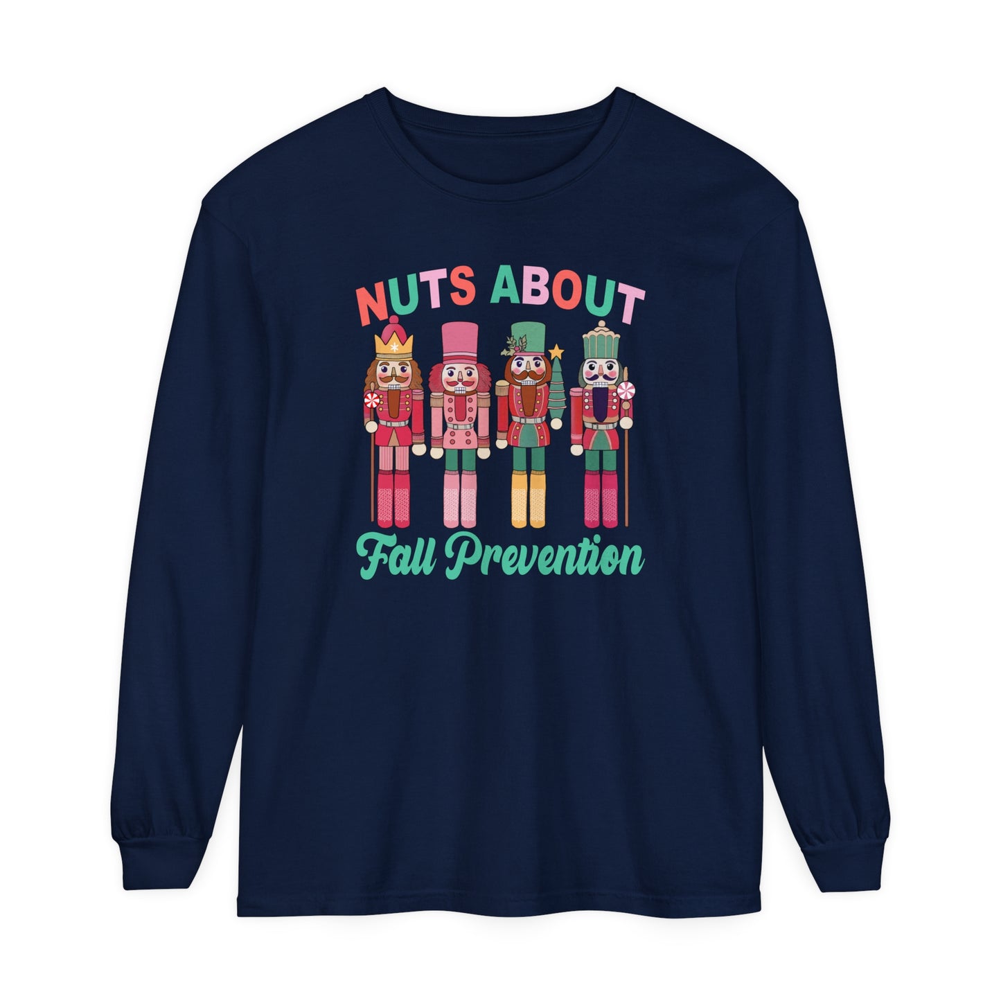 Nuts About Fall Prevention Long Sleeve Shirt