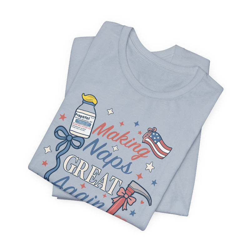 Making Naps Great Again T-Shirt