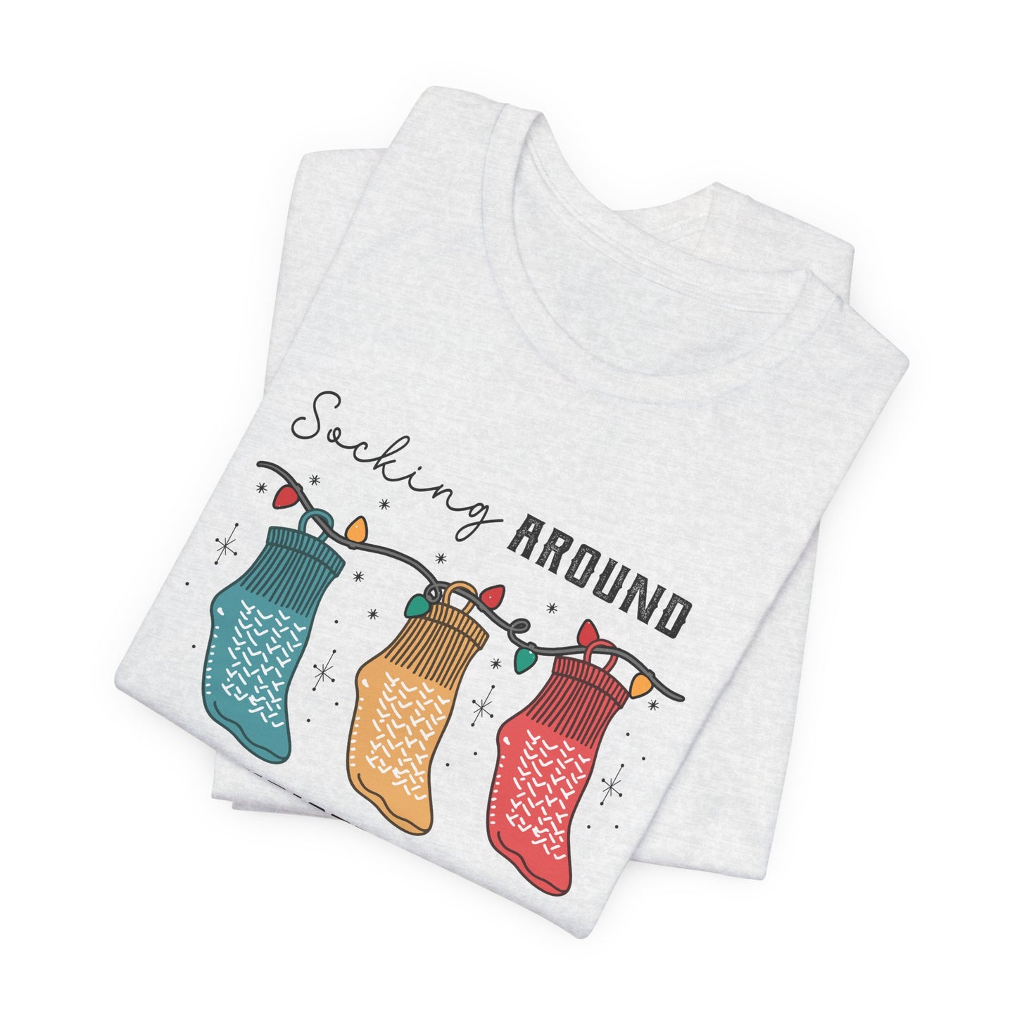 Socking Around the Christmas Tree T-Shirt