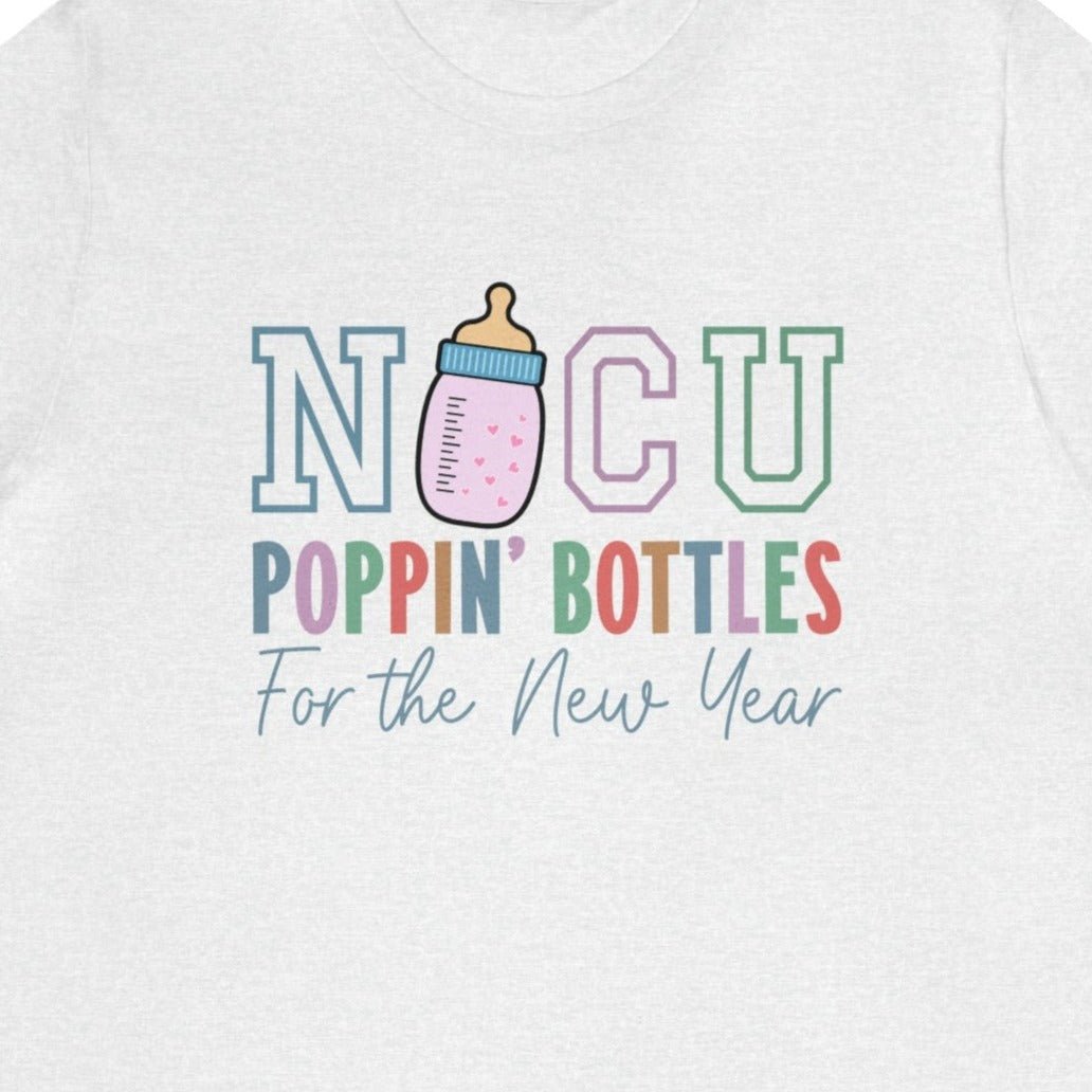 NICU Poppin' Bottles for the New Year T-Shirt