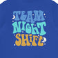 Team Night Shift (Back Design) T-Shirt