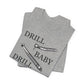 Drill, Baby, Drill T-Shirt