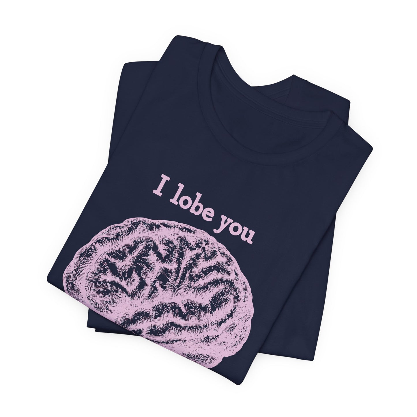 I Lobe You But It's Temporal T-Shirt