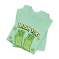 Irish You Wouldn't Fall Grippy Socks T-Shirt