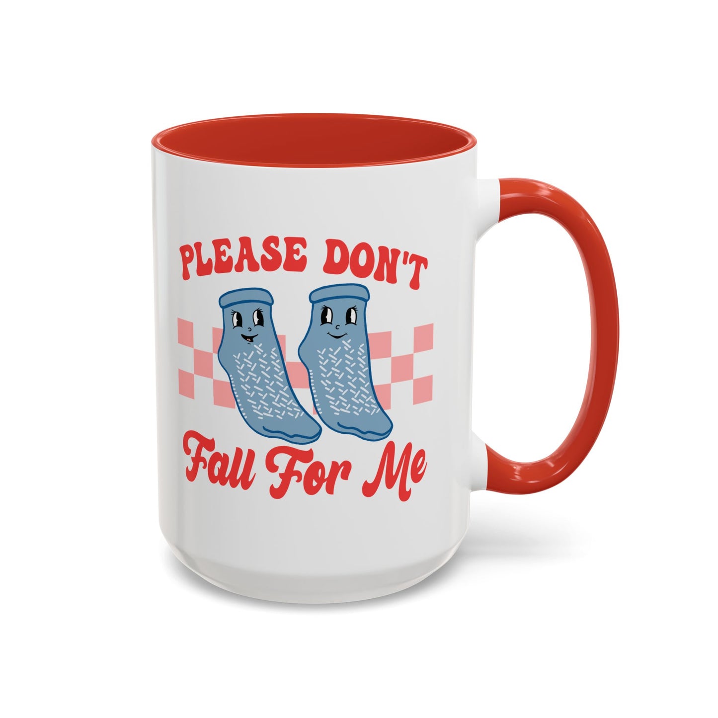 Don't Fall For Me Grippy Socks Ceramic Mug