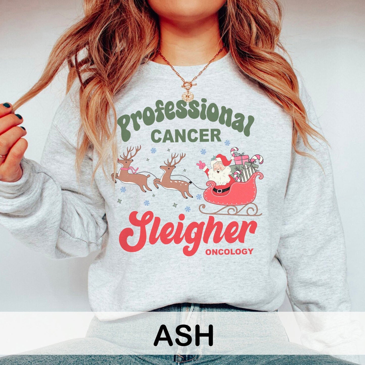 Professional Cancer Sleigher Sweatshirt