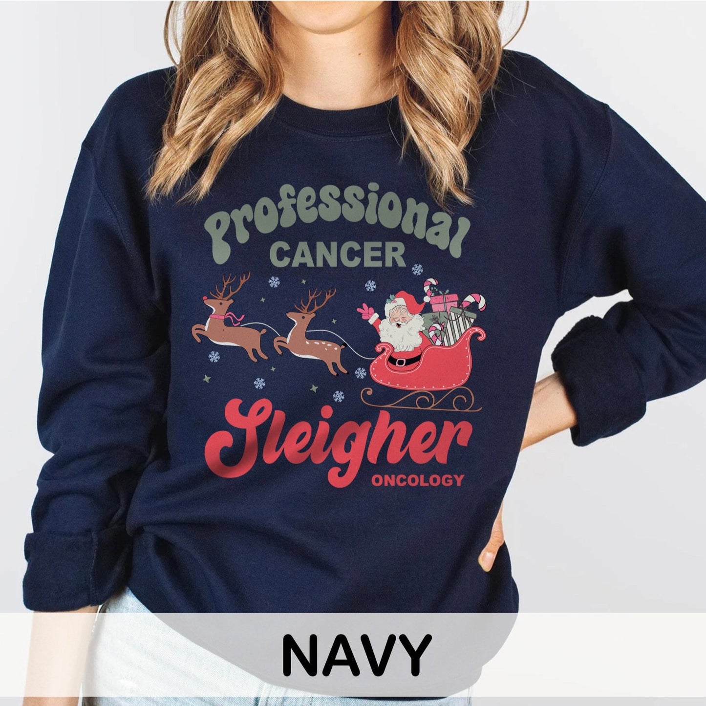 Professional Cancer Sleigher Sweatshirt