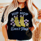 Hip Hop Don't Flop T-Shirt