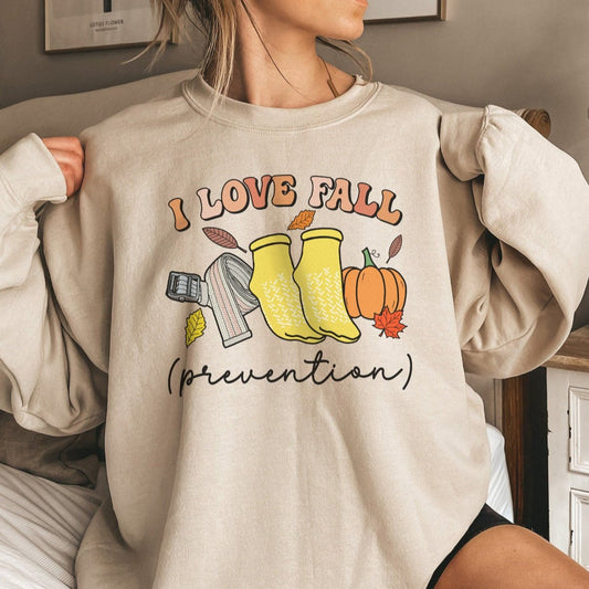 I Love Fall (Prevention) Sweatshirt