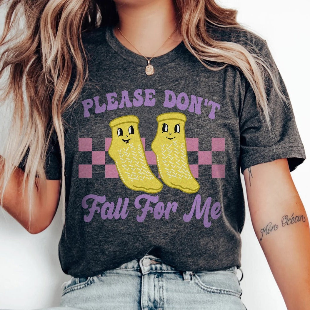 Don't Fall For Me Yellow Grippy Socks T-Shirt