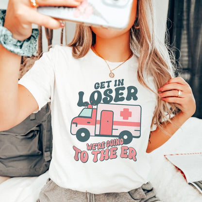 Get in Loser Ambulance T-Shirt